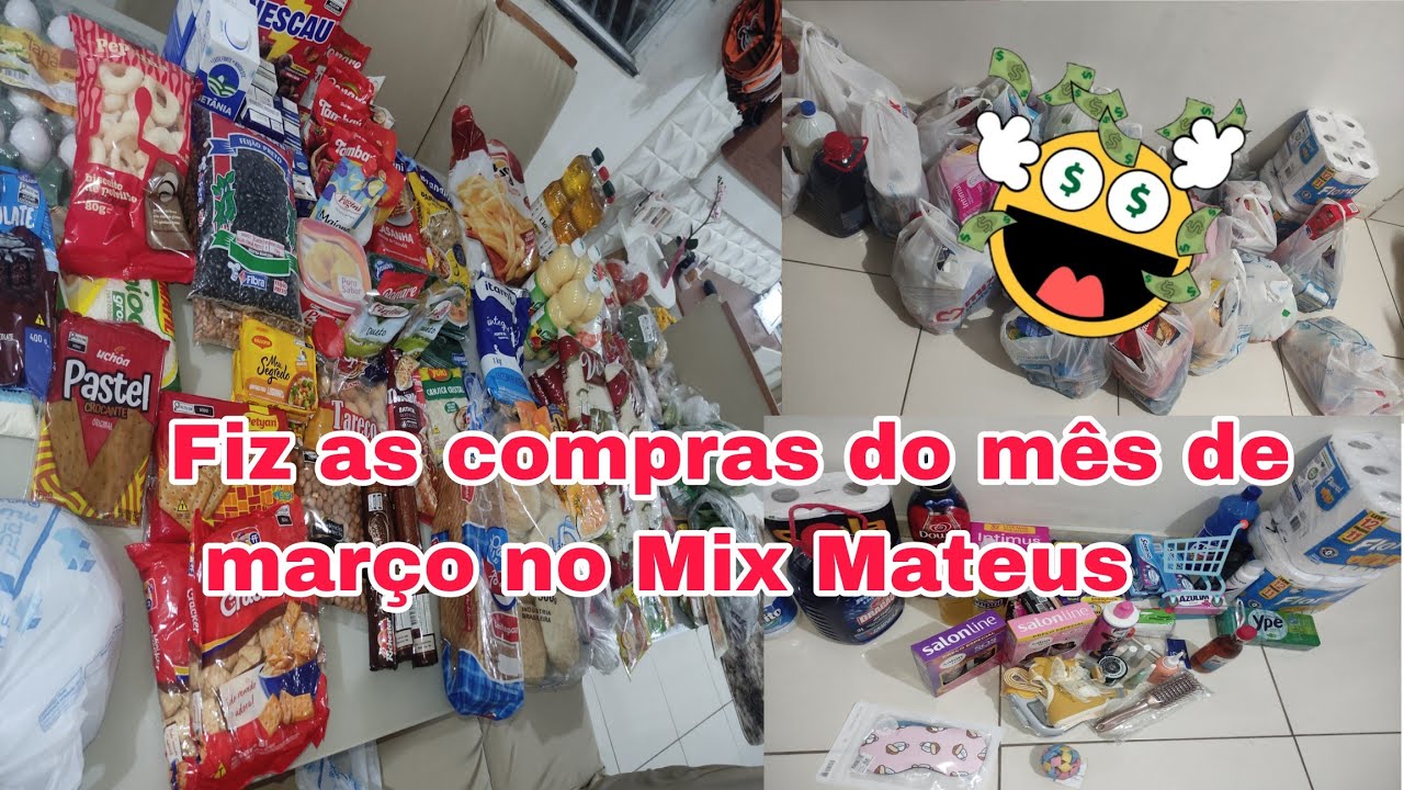 FIZ AS COMPRAS DO MÊS DE MARÇO NO MIX MATEUS VALEU MUITO APENA🙌🏼🛒😍