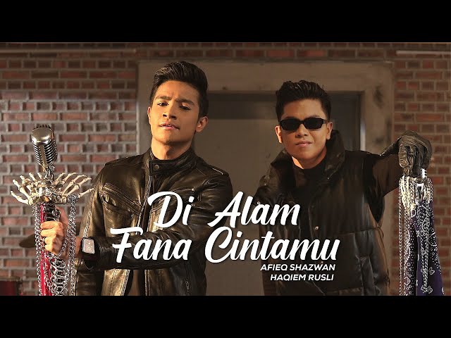 Afieq Shazwan u0026 Haqiem Rusli - Di Alam Fana Cintamu (Official Music Video) class=