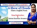 A Show of Clouds Class 2 English Unit 4 Chapter 1 | A Show of Clouds Class 2 Question Answer