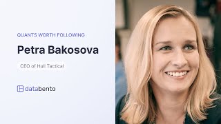 Quants worth following: Petra Bakosova, CEO of Hull Tactical