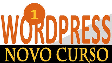 Curso Wordpress Completo - Aula 1 - Visão Geral do Curso de Wordpress - eXcript