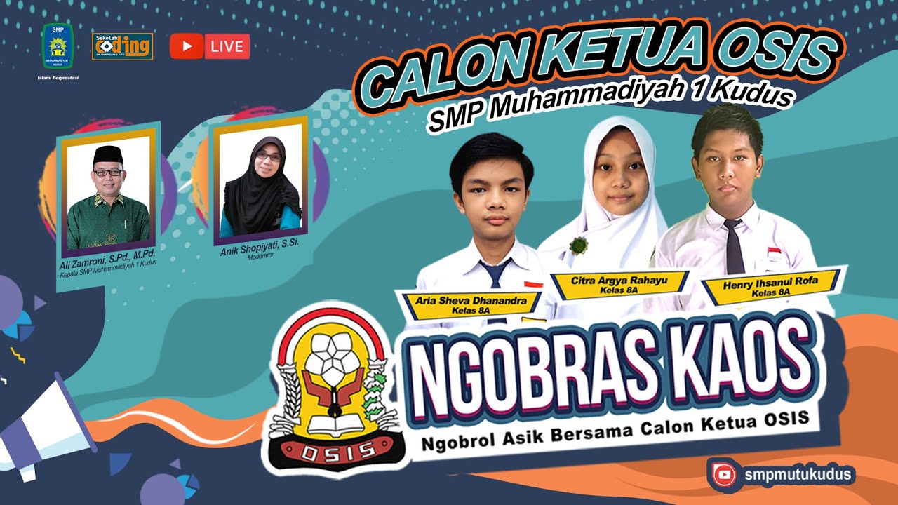NGOBRAS KAOS - Ngobrol Asik Bersama Calon Ketua OSIS SMP Muhammadiyah 1 Kudus 2021