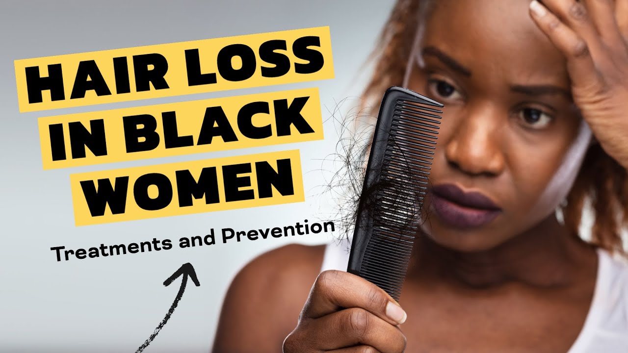 STOP Hair Loss in Black Women: Uncover the Prevention Secrets! - YouTube