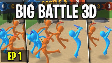 Big Battle 3D Gameplay Walkthrough - First Impressions