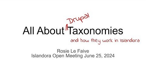 All About (Drupal) Taxonomies and How They Work in Islandora