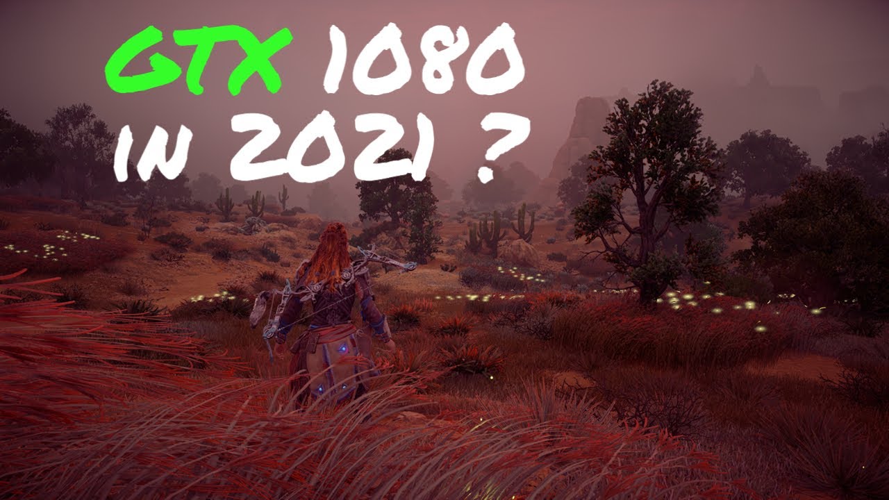 GTX 1080 in 2021 ? 11 Games Tested - Undervolted + OC 1080p