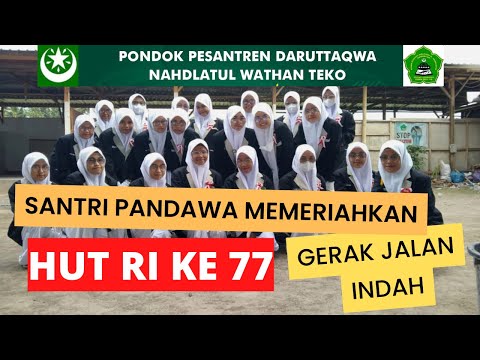 Gerak Jalan Indah Aksi Santri PANDAWA Desa Teko  Memeriahkan HUT RI Ke-77 Tingkat Kec. Pringgabaya