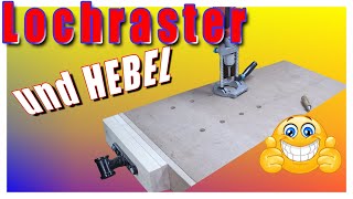 LOCHRASTER und HEBEL am Tisch u. Zange