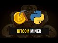 Simple Bitcoin Miner in Python
