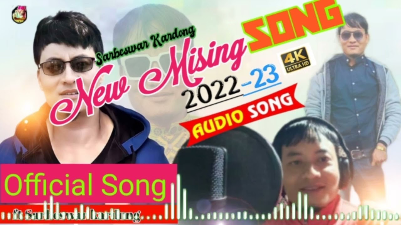 New Mising Song ll 2022 ll Nyanik Nok Mnam ll Sarbeswar Kardong ll Mising Oinitom 2022 23