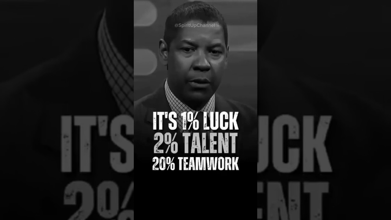 Denzel Washington: Success is NOT Just Luck or Talent! 