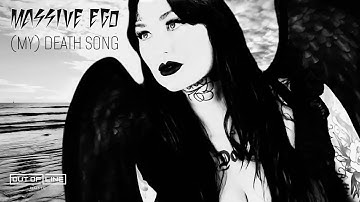 Massive Ego - (My) Death Song (Official Music Video)