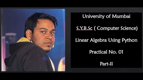 Linear Algebra Using Python Practical No. 01(b)