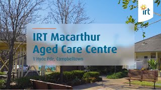 IRT Macarthur Aged Care Centre | Video Tour