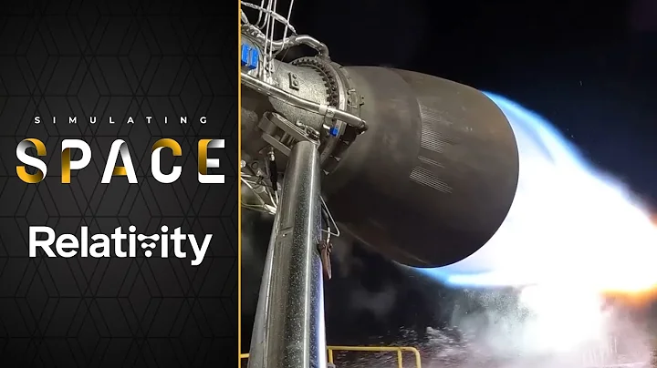 Relativity Space: Designing the Future of Rockets | Simulating Space