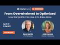From Overwhelmed to Optimized: How Nonprofits Can Use AI to Raise More