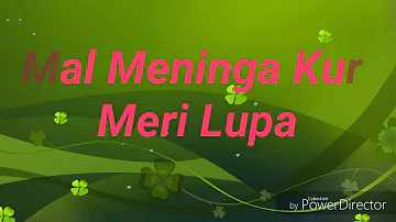 Mal Meninga Kuri - Meri Lupa - (2016) PNG Music