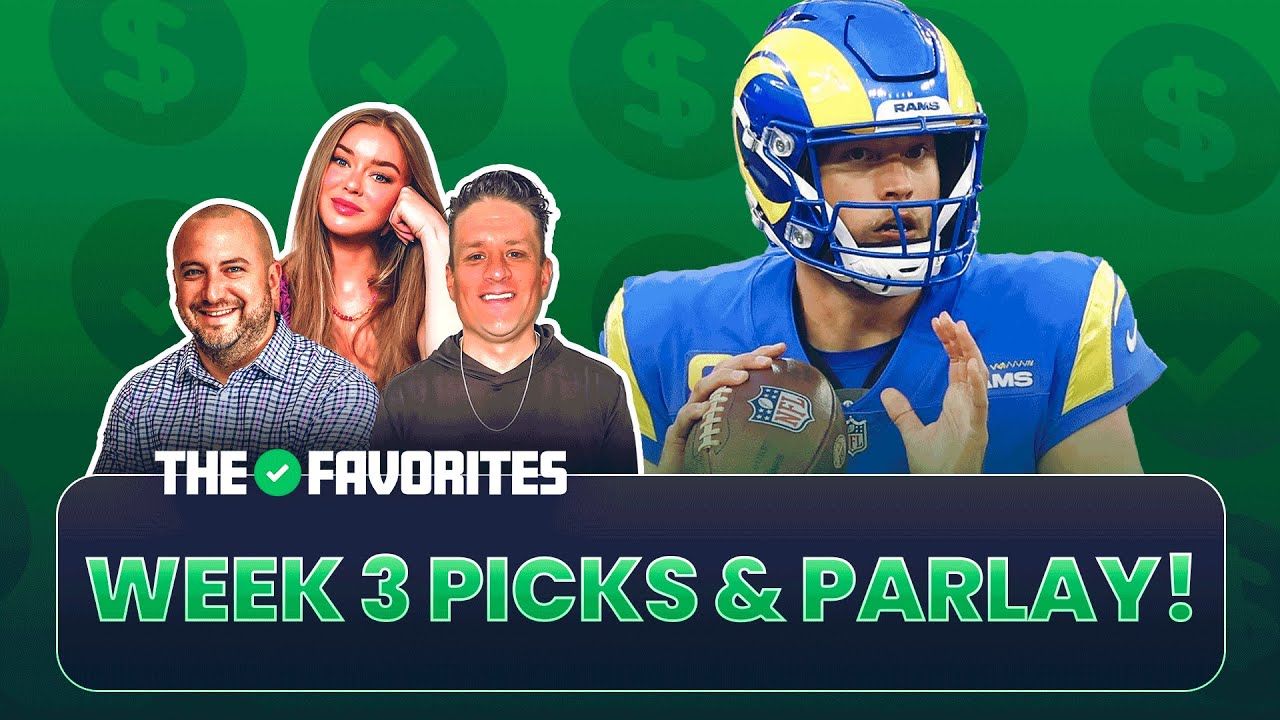 NFL Week 3 Favorite Picks & Parlay! | The Favorites Podcast article feature image