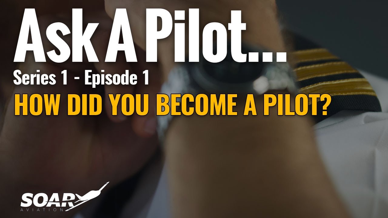 Ask A Pilot Series 1 Episode 1 How did you a pilot? YouTube