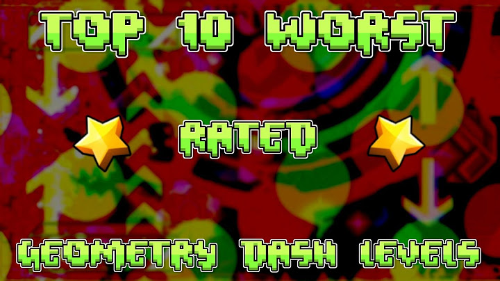 Top 10 level shouldnt be in geomety dash năm 2024