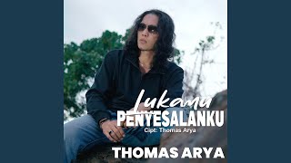 Lukamu Penyesalanku
