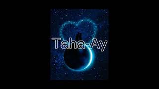 Taha-Ay (Lyrics) Resimi