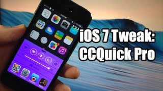 iOS 7 Jailbreak Tweaks: CCQuick Pro