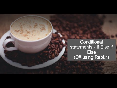 C# Conditional Statements - If ElseIf Else statement (C# using Repl.it )