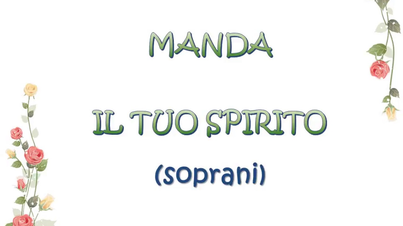 Manda Il Tuo Spirito Signore Testo