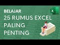 25 RUMUS EXCEL PALING PENTING (2021) | Tutorial Excel Pemula