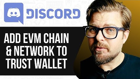 How To Add EVM Chain & Network To Trust Wallet - 2025