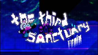 DELTARUNE - THE THIRD SANCTUARY (remix)