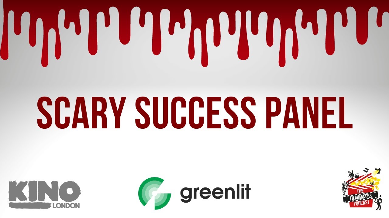 Scary Success Horror Filmmaking Panel