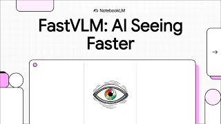 FastVLM : AI Seeing Faster || Apple