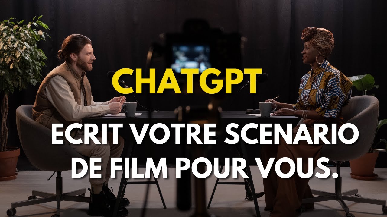 Comment Ecrire Un Scénario de Film ou Vidéo avec CHATGPT - Etape par ...