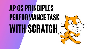 Scratch AP CS Principles Performance Task