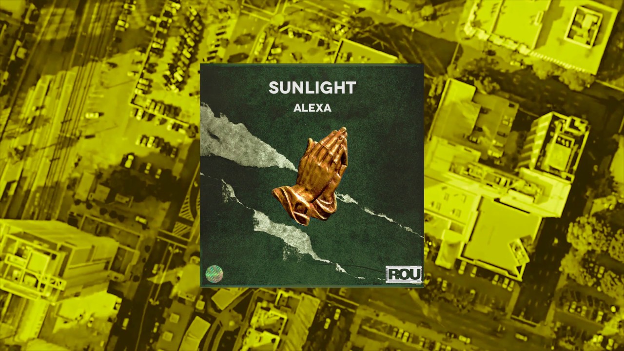 Watch SUNLIGHT (ft. ALEXA) | Official Audio on YouTube Watch SUNLIGHT (ft. ALEXA) | Official Audio on YouTube