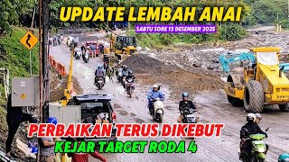 UPDATE LEMBAH ANAI SABTU 13/12/25 PERBAIKAN JALAN TERUS DI KEBUT MENGEJAR TARGET UNTUK RODA 4