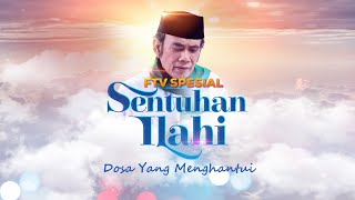 Sentuhan Ilahi - FTV Spesial Rhoma Irama 'Dosa Yang Menghantui' (Promo)