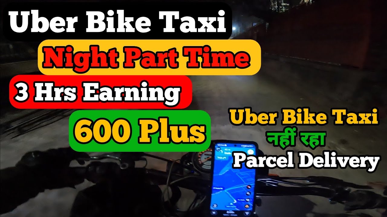 How To Earn money Uber Bike Taxi | Uber Bike Earnings In Delhi | Uber Bike Taxi Part Time Earnings 