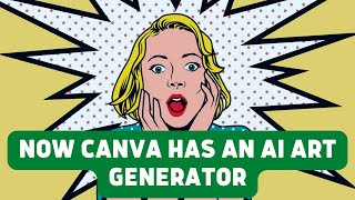 Canva Text to Image Creator Review - The New AI Art Generator is Here! screenshot 3