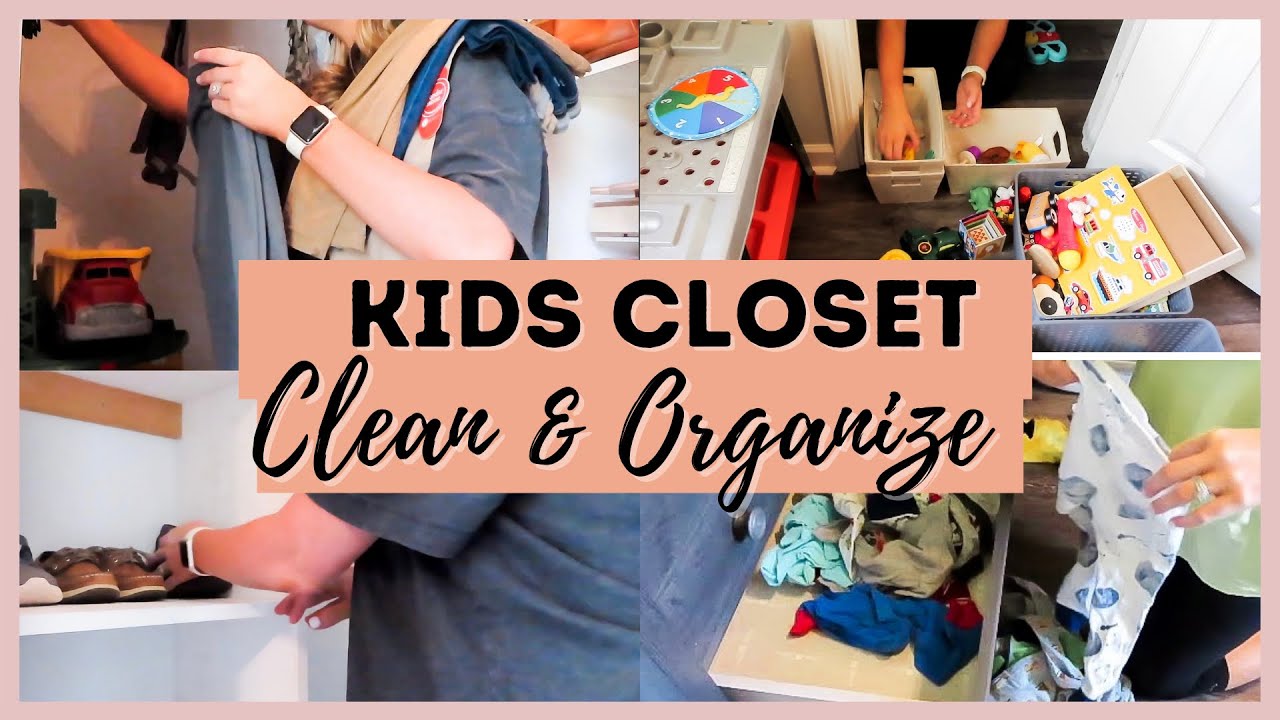 CLEAN AND ORGANIZE MY KIDS CLOSET WITH ME|KIDS CLOSET ORGANIZATION AND ...