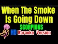 When The Smoke Is Going Down - Scorpions karaoke Version 