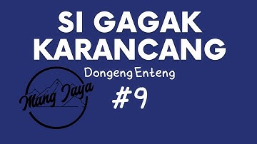 Dongeng Sunda - Si Gagak Karancang, Bagian 9, Dongeng Enteng Mang Jaya @MangJayaOfficial