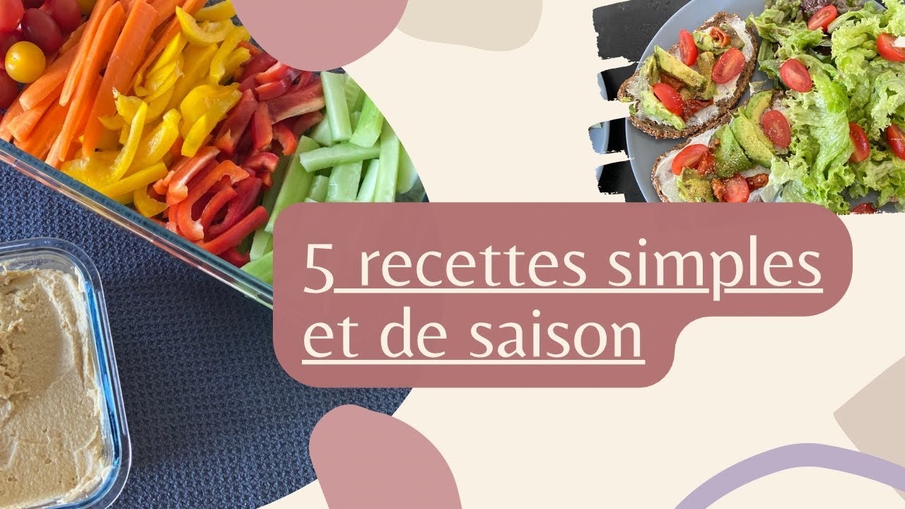 recettes de saison simples et sans four. - YouTube