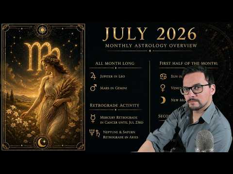 Virgo July 2026 Monthly Astrology Forecasts