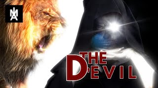 THE DEVIL IS LIKE A ROARING LION - The Form of Satan Our Adversary | According to Scripture