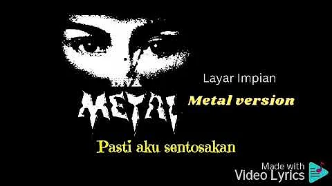 ELLA : Layar Impian Metal  Version