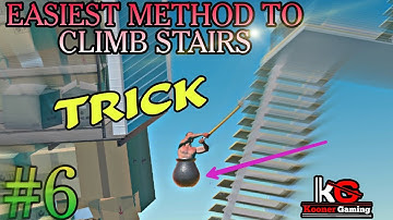 #6 How to Climb on Stairs || GETTING OVER IT || #koonergaming