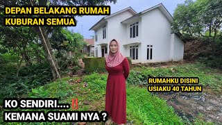 15 TAHUN MAMAH MUDA TINGGAL SENDIRI DI KELILINGI KUBURAN DAN RUMAH KOSONG